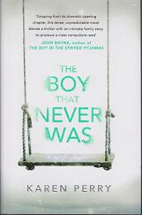 The Boy That Never Was  by Karen Perry 